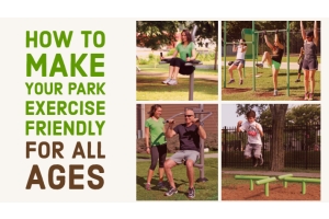 How to Make your Park Exercise Friendly for All Ages
