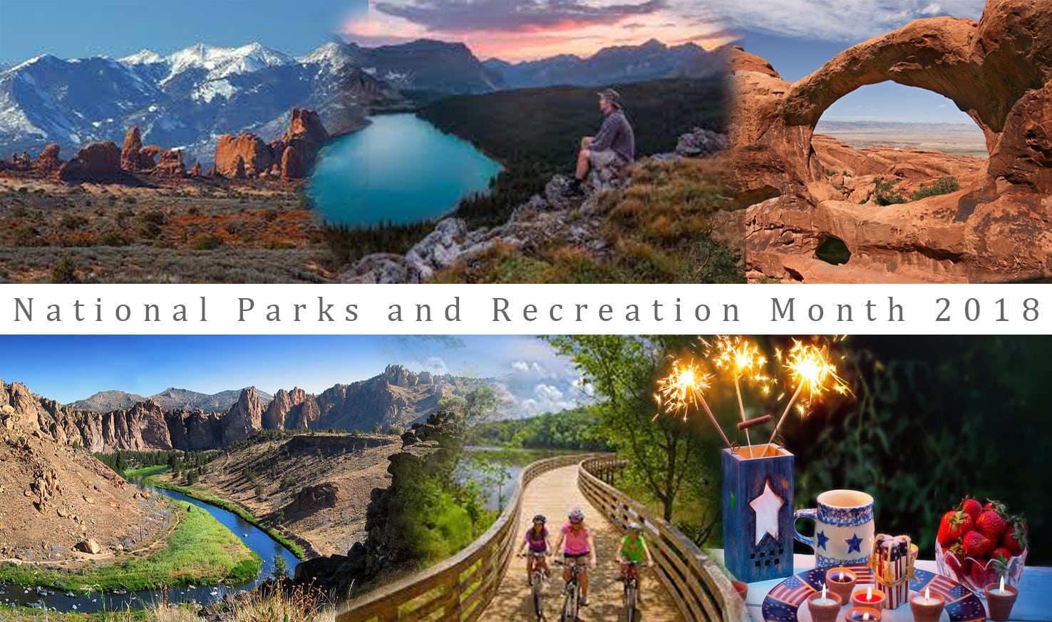 July is National Parks and Recreation Month